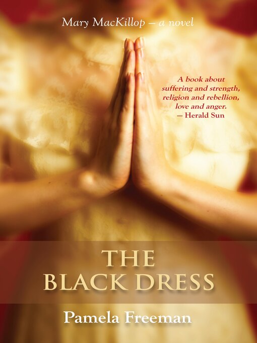 Title details for The Black Dress: Mary MacKillop by Pamela Freeman - Available